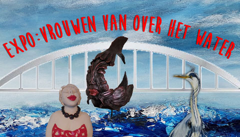 Expositie: ‘Vrouwen van over het water!’