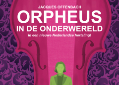 Maak kans op twee vrijkaarten voor ‘Orpheus in de Onderwereld’