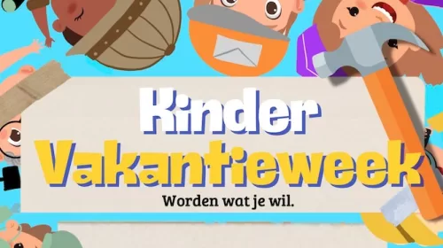Worden wat je wil! tijdens.…de kindervakantieweek 2025!